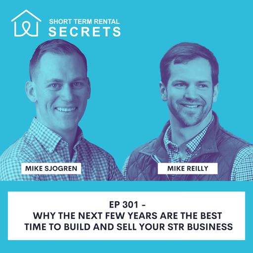Why the Next Few Years Are the Best Time to Build and Sell Your STR Business