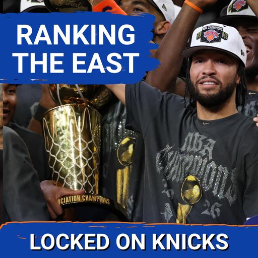 The Knicks Will Be At The Top of the East. Here's Who Comes Next.