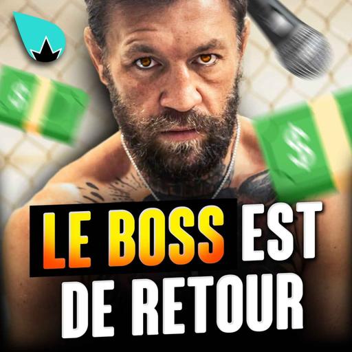 Conor McGregor : le Boss est de retour ?