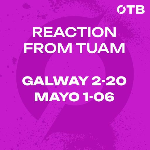 Galway book their place in the All-Ireland Semi-Finals | Reaction from Tuam | Galway 2-20 Mayo 1-06