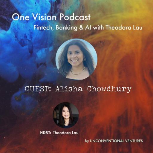 The Coach Inside Your Banking App — Alisha Chowdhury on Closing the Advice Gap with AI