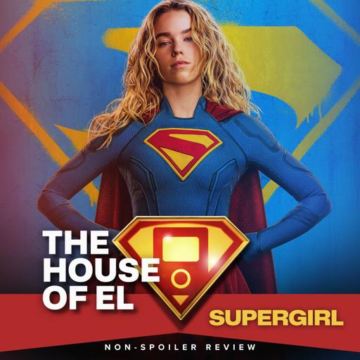Supergirl | Non-Spoiler Review