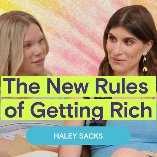 How to Unlearn Limiting Money Beliefs and Step Into Your Financial Power with Haley Sacks (a.k.a. Mrs. Dow Jones)