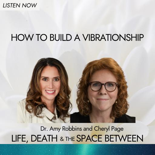 How to Build a Vibrationship | Cheryl Page