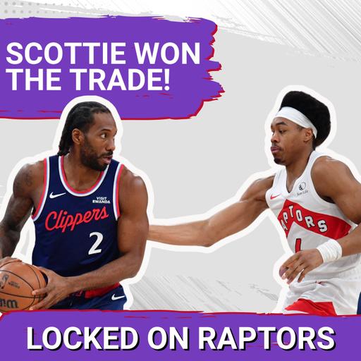 Why Scottie Barnes is the BIGGEST winner of the Kawhi Leonard trade