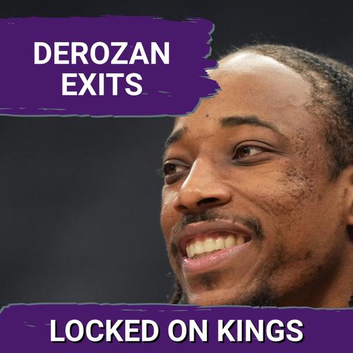 Kings BID FAREWELL to DeMar DeRozan, while Darius Acuff Jr. shines at Cal Classic