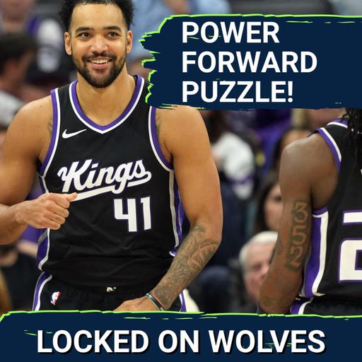 Minnesota Timberwolves Add Trey Lyles | Power Forward Puzzle Grows | Summer League Roster!