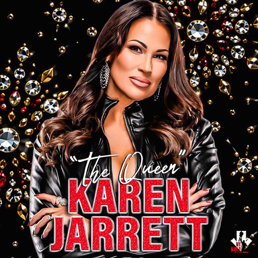 Episode 271: "The Queen" Karen Jarrett
