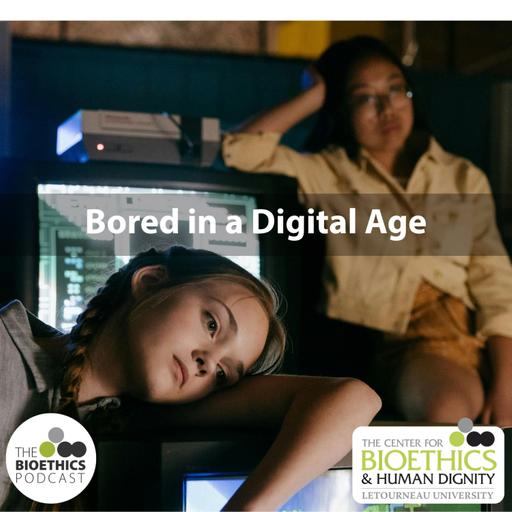 Bored in a Digital Age