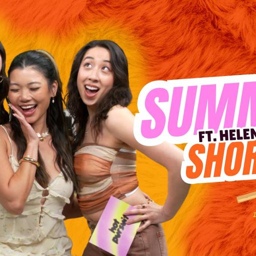 summer shorts: helen of AsianBossGirl braves the HP hot seat