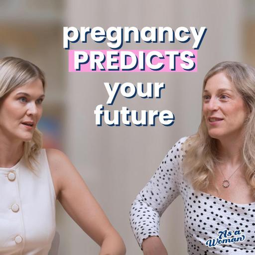 What Pregnancy Reveals About Your Hormonal Future with Dr. Amanda Horton