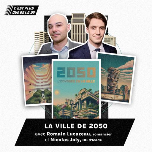 La ville de 2050 - Nicolas Joly & Romain Lucazeau #296
