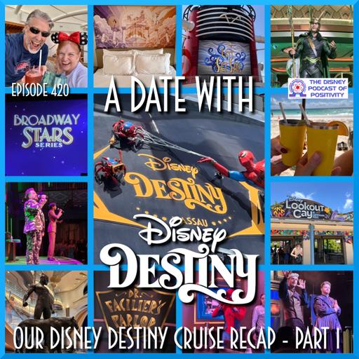 A Date With Disney Destiny - Part 1