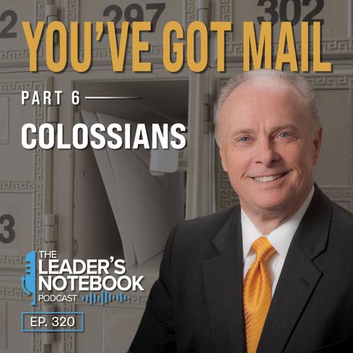 Colossians | You've Got Mail (Part 6)