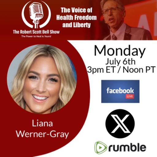 What killed Americans in 1776, Liana Werner-Gray, Cancer Documentary, Fatty Liver Breakthrough, Memory Loss Gut Solution - The RSB Show 7-6-26