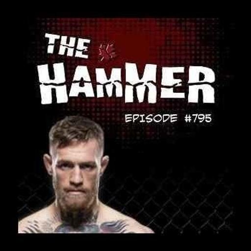 The Hammer MMA Radio - Episode 795