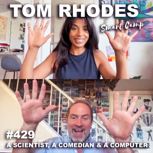 429 Smart Talk: A scientist, A Comedian & A Computer