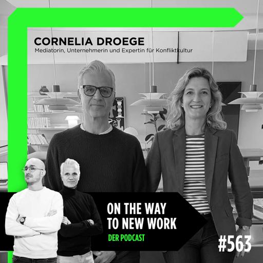 #563 Cornelia Droege genannt Körber | Mediatorin, Unternehmerin und Expertin für Konfliktkultur