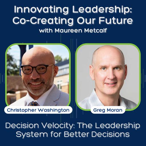 Decision Velocity: The Leadership System for Better Decisions