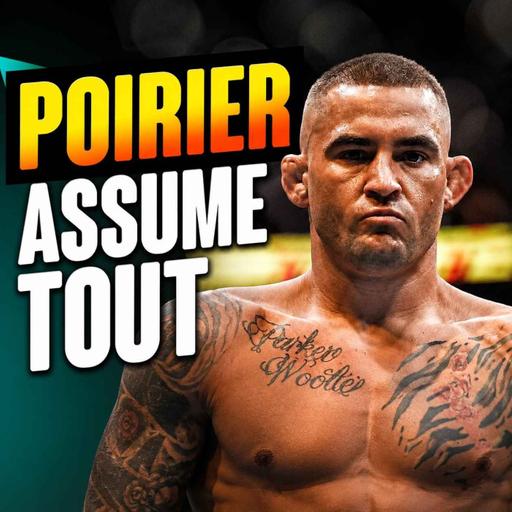 Dustin Poirier assume