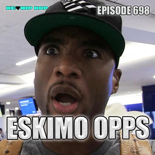 Episode 698 | Eskimo Opps