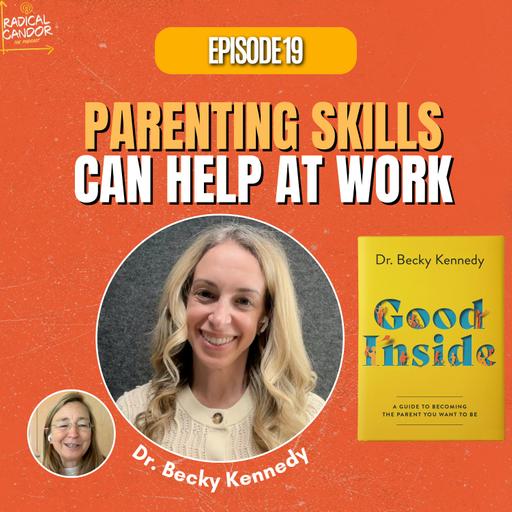 Dr. Becky Kennedy - Good Inside - S8 | E19