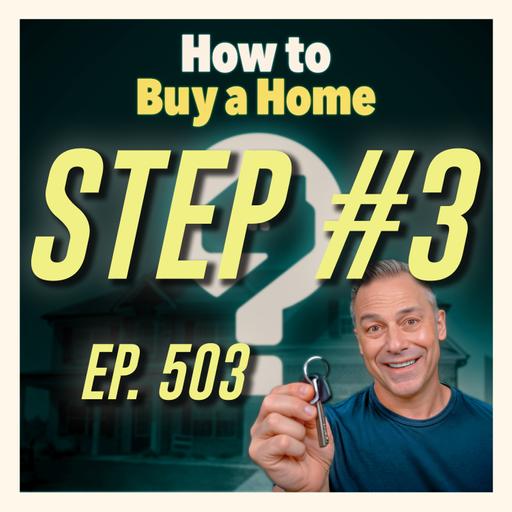 First Time Homebuyer Step #3: Credit Score