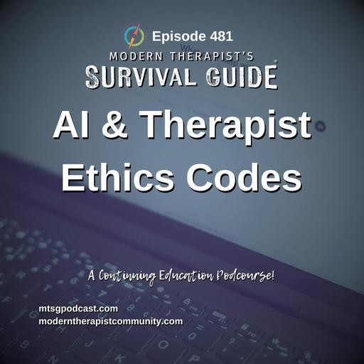 AI Ethics Codes for Therapists: What CAMFT, APA, NASW, and AAMFT Now Require