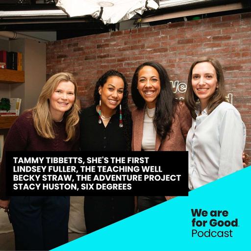 721. Four Leaders on Mergers, Burnout, and Radical Honesty with Funders - Stacy Huston, Lindsey Fuller, Tammy Tibbetts, and Becky Straw