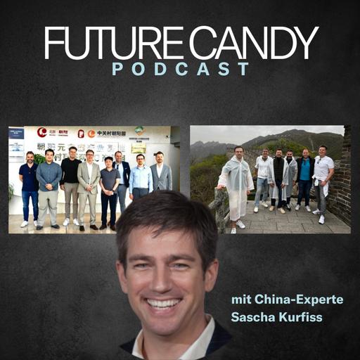 #131: Ohne China geht nichts mehr! - mit Sascha Kurfiss