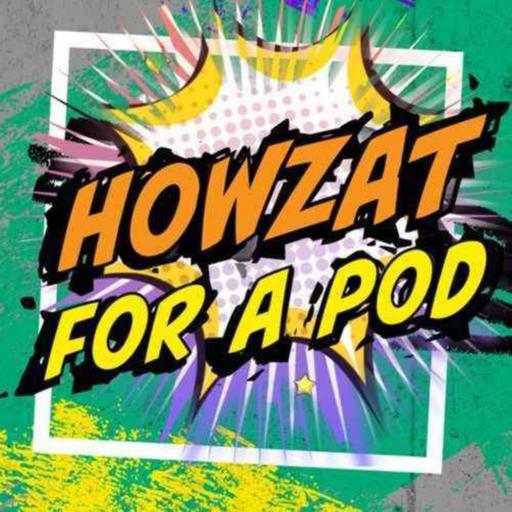 Howzat for a Pod - Bull Stops Play