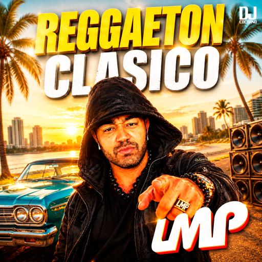 Reggaeton Clasico | Daddy Yankee, Wisin & Yandel, Don Omar, Tego Calderon