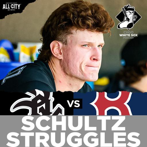 WHITE SOX POSTGAME: Schultz STRUGGLES in Start vs. Boston, Murakami Return Nears | CHGO White Sox