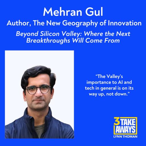 Beyond Silicon Valley: Where the Next Breakthroughs Will Come From (#309)
