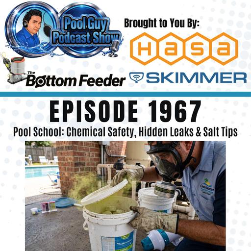 Pool School: Chemical Safety, Hidden Leaks & Saltwater Tips
