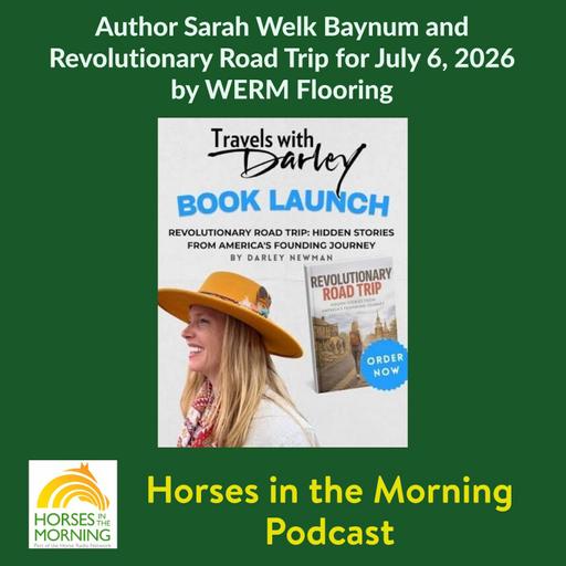 Author Sarah Welk Baynum and Revolutionary Road Trip for July 6, 2026 by WERM Flooring