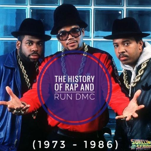 The History of Rap and Run-D.M.C. 1973-1986 (feat. DefDave)