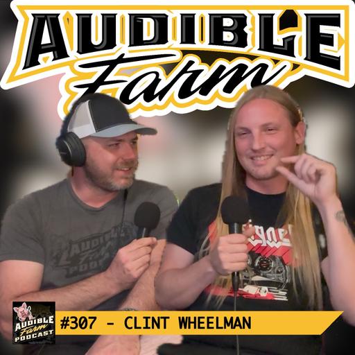 #307 - Clint Wheelman | Stories From a European Tour With The Rumours