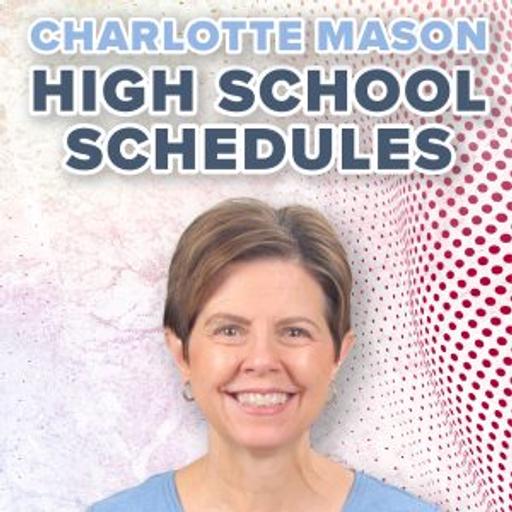 What Does Charlotte Mason High School Look Like?
