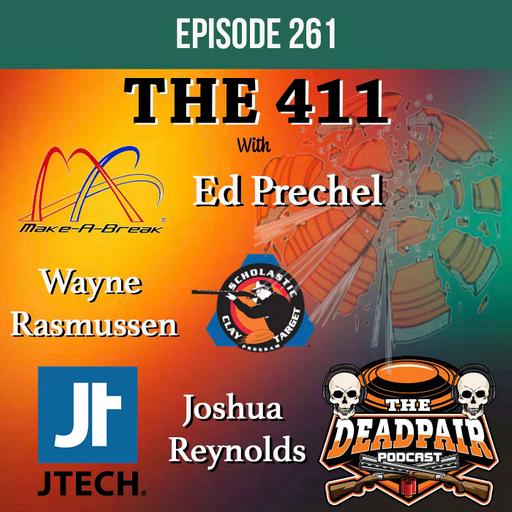 261, The 411 w/Joshua Reynolds, Wayne Rasmussen, & Ed Prechel!