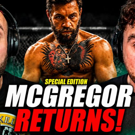 McGregor RETURN SPECIAL: Petesy Carroll Reveals McGregor Stories, Can Conor Beat Holloway PREVIEW!