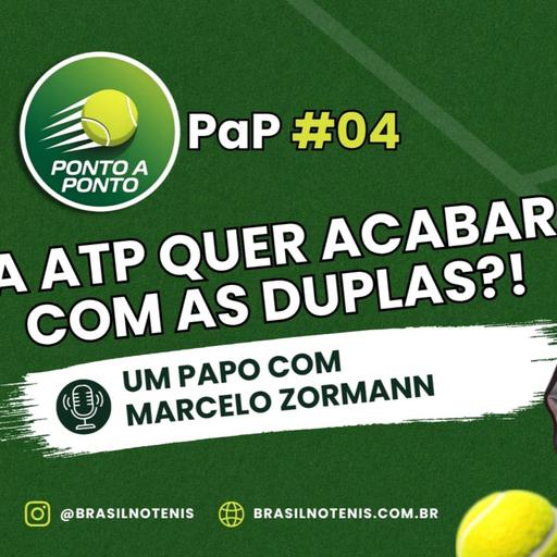 Ponto a Ponto #04: Marcelo Zormann fala sobre o futuro das duplas e a vida em torneios na Europa