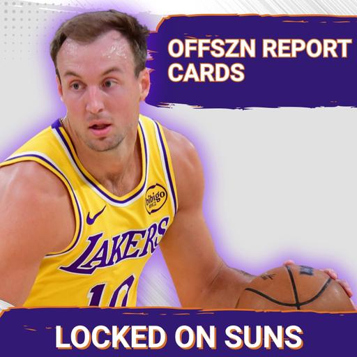 REPORT CARD: The Suns PASSED their Offseason With FLYING COLORS Outside Of ONE Questionable Move