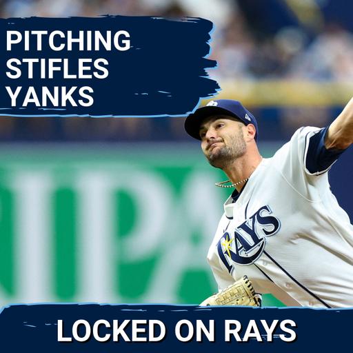 RAYS POSTCAST: The Tampa Bay Rays PITCHING STIFLES the New York Yankees