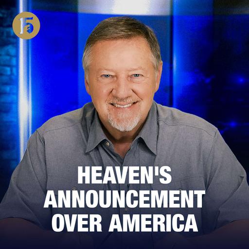Heaven's Announcement Over America | Give Him 15: Daily Prayer with Dutch | July 9, 2026