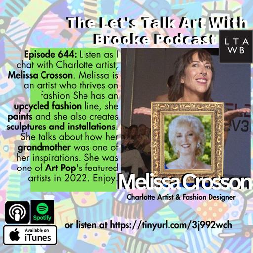 Listen to my chat with Charlotte Fashion Designer & Artist, Melissa Crosson