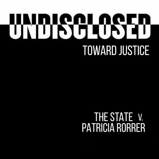 S8 Ep14: S8, The State v. Patricia Rorrer - Addendum 7