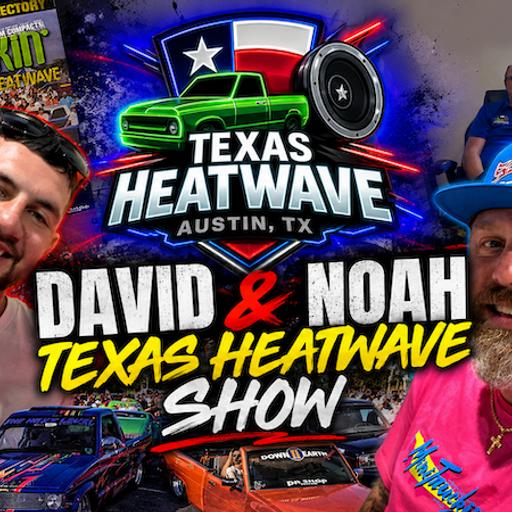 David & Noah - Texas Heat Wave