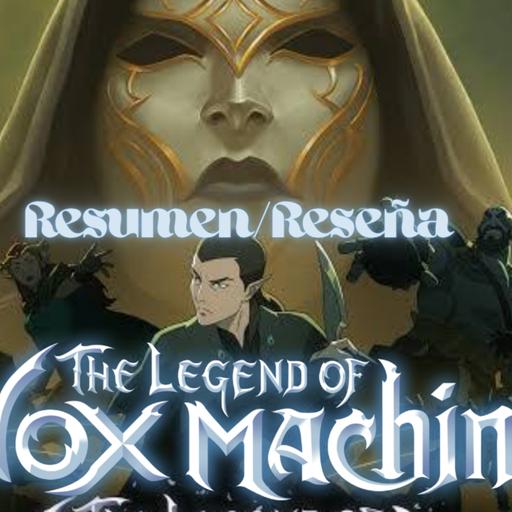 Episode 571:The Legend of Vox Machina S4Summary/ Review Episodio 571: La Leyenda de Vox Machina Resumen/Reseña