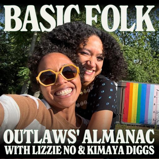 Lizzie No & Kimaya Diggs Celebrate America's Outlaws, ep. 347